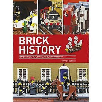 Baksteen geschiedenis: Verbazingwekkend historische scènes om te bouwen van LEGO