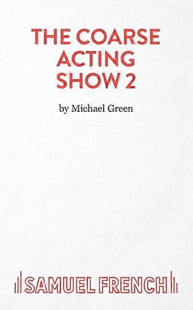 Coarse Acting Show 2 - Michael Green - Paperback - en Book