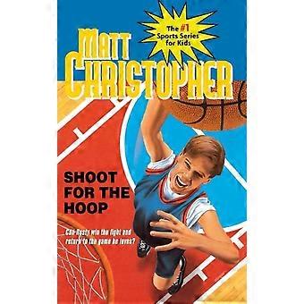 Shoot For The Hoop - Matt Christopher - Paperback - en Book
