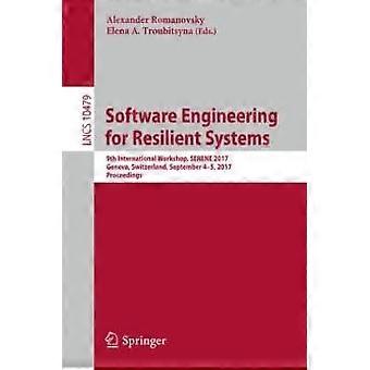 Software Engineering For Resilient Systems 9th International Workshop Serene - Springer Nature B.V - Paperback - en Book
