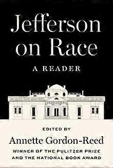 Jefferson On Race - Thomas Jefferson