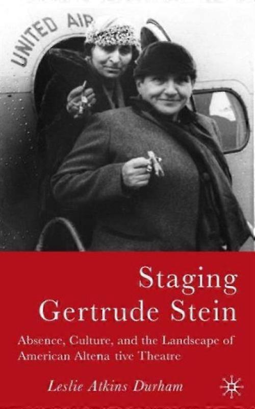 Staging Gertrude Stein