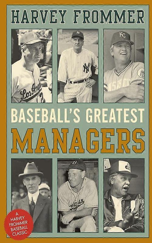 Baseballs Greatest Managers