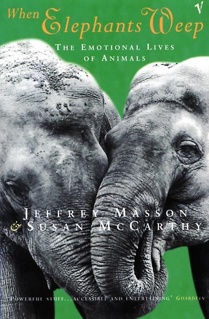 When Elephants Weep by Susan McCarthy Paperback