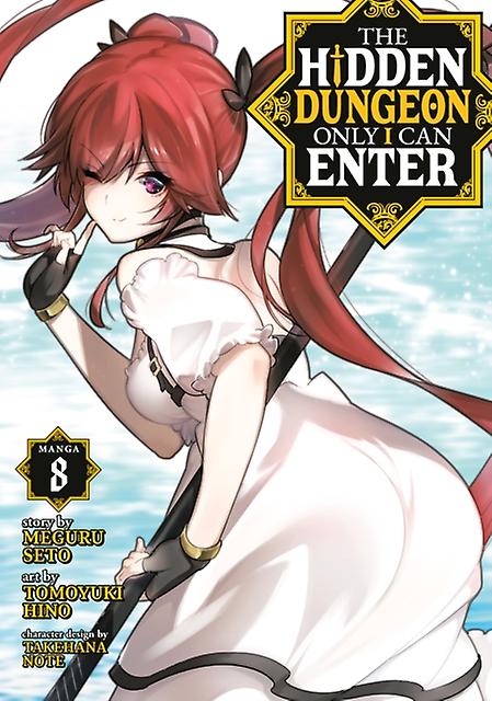 The Hidden Dungeon Only I Can Enter Manga Vol. 8 by Meguru Seto Paperback
