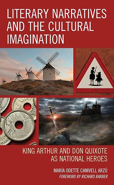 Literary Narratives And The Cultural Imagination by Mara Odette Canivell Arz Paperback Book