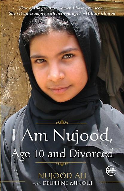 I Am Nujood Age 10 And Divorced by Delphine Minoui Paperback