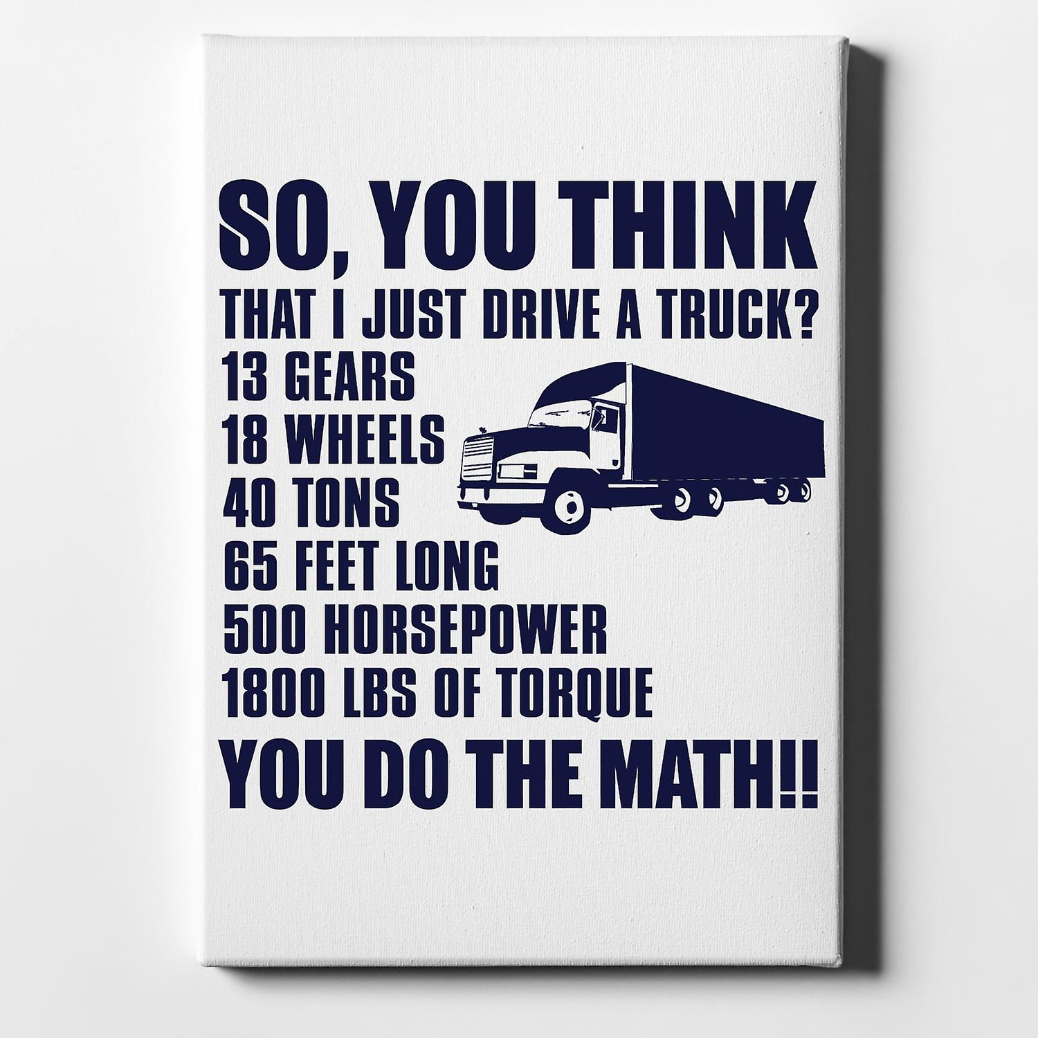 You Think I Just Drive a Truck? Torque Tons-ouyab1044