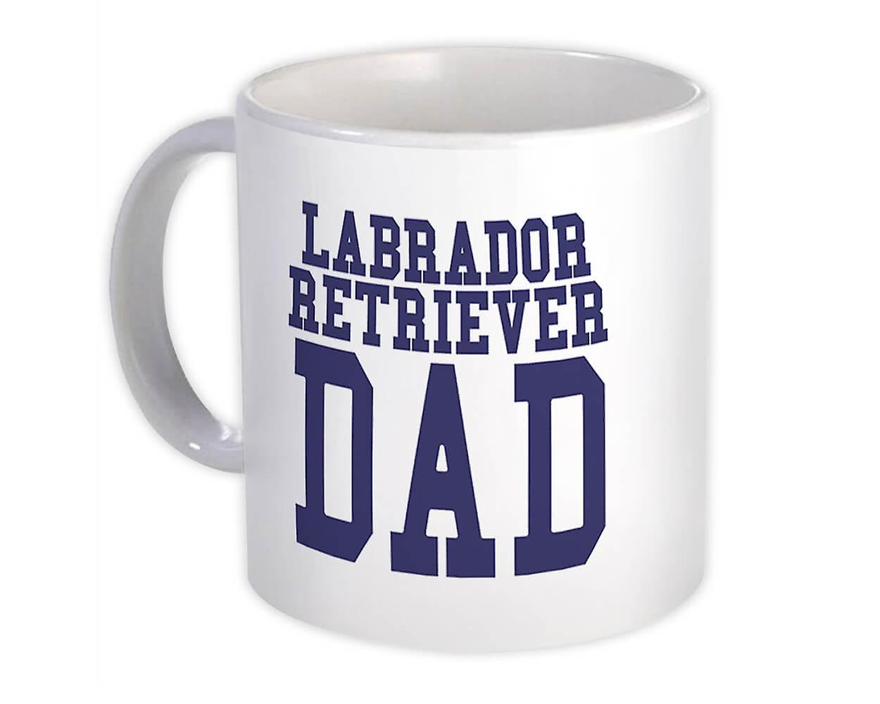 Gift Mug: Dog Labrador Retriever DAD Script