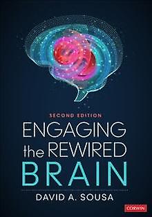 Engaging The Rewired Brain - David A. Sousa - Educational psychology - SAGE Publications Inc - Paperback
