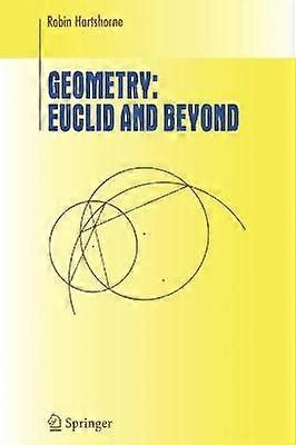 Géométrie : Euclid and Beyond