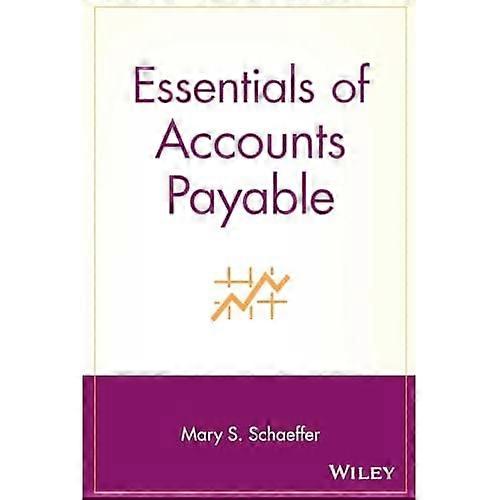 Essentials of Accounts Payable (Essentials Series)