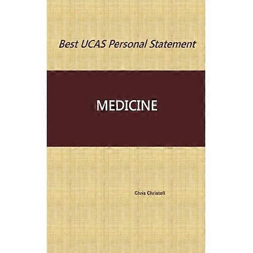 Best Ucas Personal Statement: Medicine: Medicine