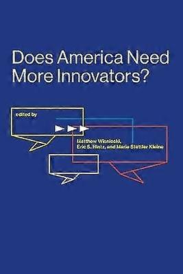 Does America Need More Innovators?