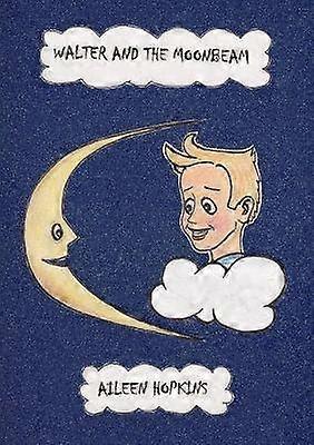 Walter and the Moonbeam