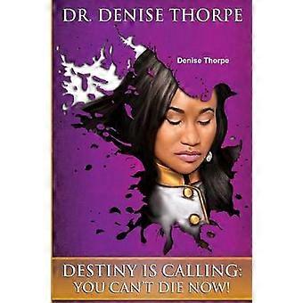 Destiny is Calling