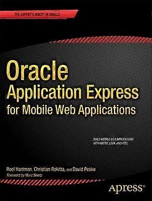Oracle Application Express for Mobile Web Applications