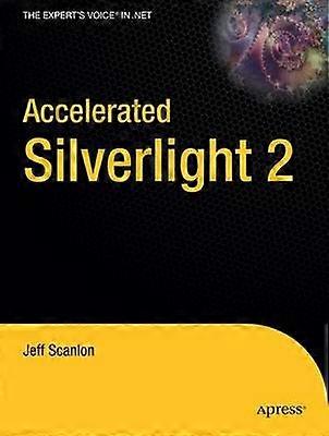 Accelerated Silverlight 2