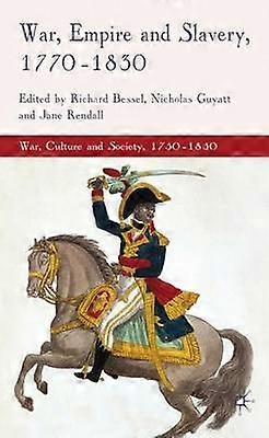 Vojnová ríša a otroctvo 1770-1830