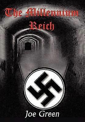 The Millennium Reich