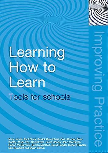 Learning How to Learn: Tools for Schools