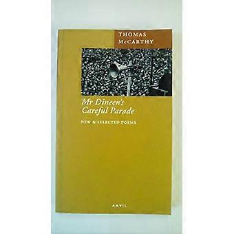 Mr. Dineens Careful Parade New and Selected Poems