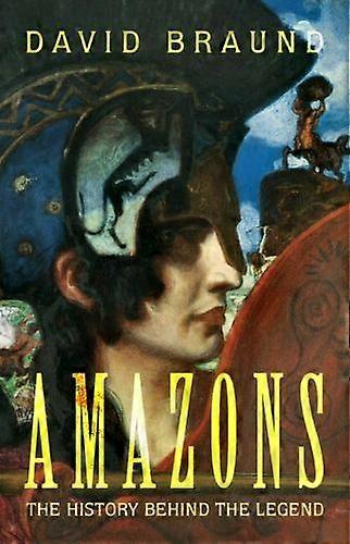 Amazons by David University of Exeter Braund Hardback Book
