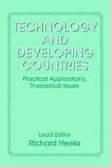 Technology And Developing Countries Practical Applications Theoretical Issues - Taylor & Francis Ltd - Paperback - en Book