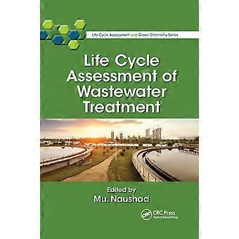 Life Cycle Assessment Of Wastewater Treatment - Taylor & Francis Ltd