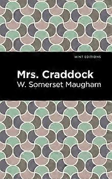 Mrs. Craddock - W. Somerset Maugham