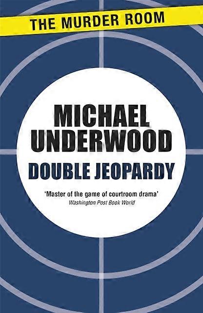 Double Jeopardy - Michael Underwood