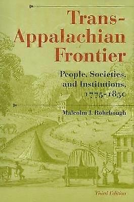 Trans-Appalachian Frontier Third Edition