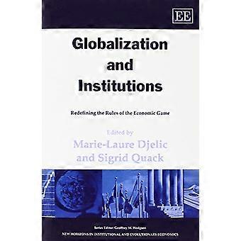 Globalisering og institutioner: omdefinere de økonomiske spilleregler
