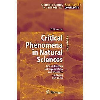 Critical Phenomena in Natural Sciences: Chaos, Fractals, Selforganization and Disorder: Concepts and Tools (Springer Series in Synergetics)