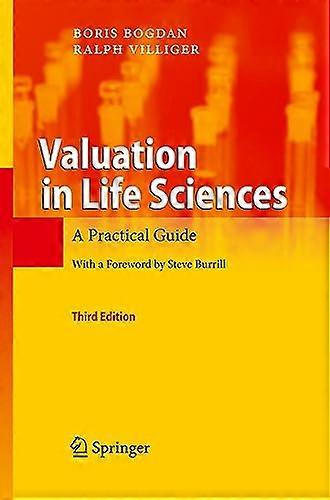 Valuation in Life Sciences: A Practical Guide