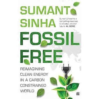 Fossil Free:: Ridefinire l'energia pulita in un mondo con vincoli di carbonio