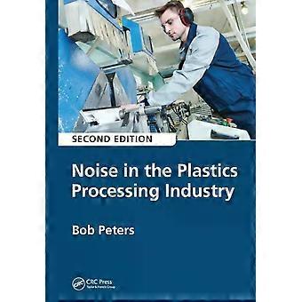 Noise In The Plastics Processing Industry - Robert Peters