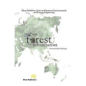 The Urban Forest in the Age of Urbanisation