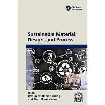 Sustainable Material Design and Process