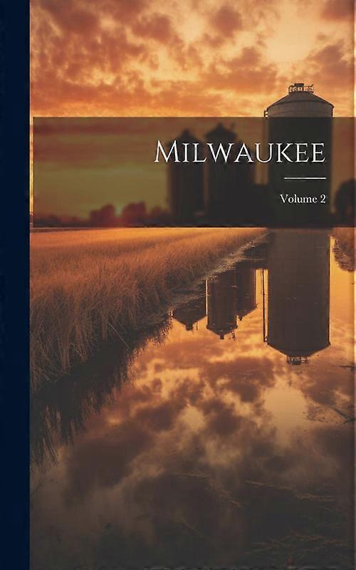 Milwaukee Volume 2