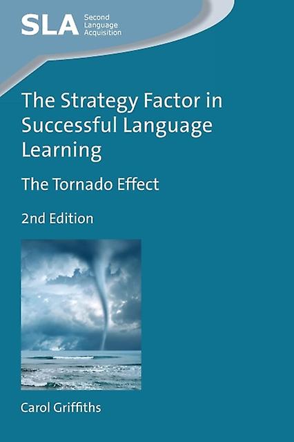 The Strategy Factor In Successful Language Learning The Tornado Effect - Carol Griffiths