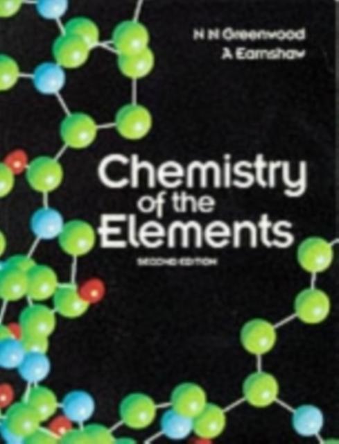 Chemistry Of The Elements by Earnshaw & A. University of Leeds & UK Paperback