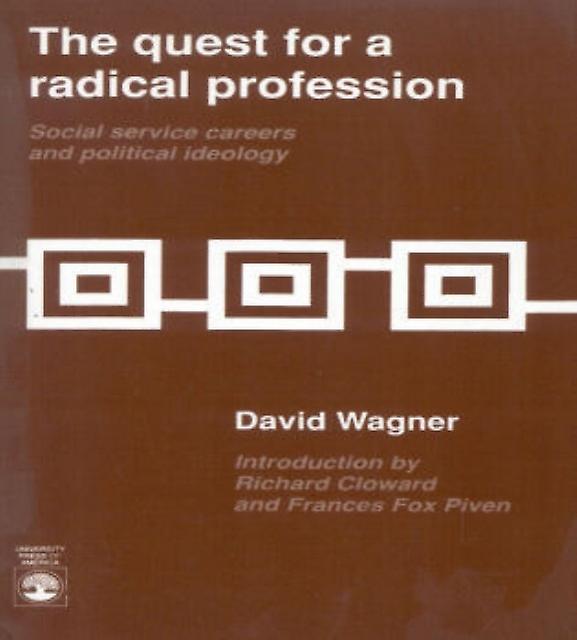 The Quest For A Radical Profession by David Wagner Paperback Book