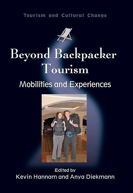 Beyond Backpacker Tourism Hardback Book
