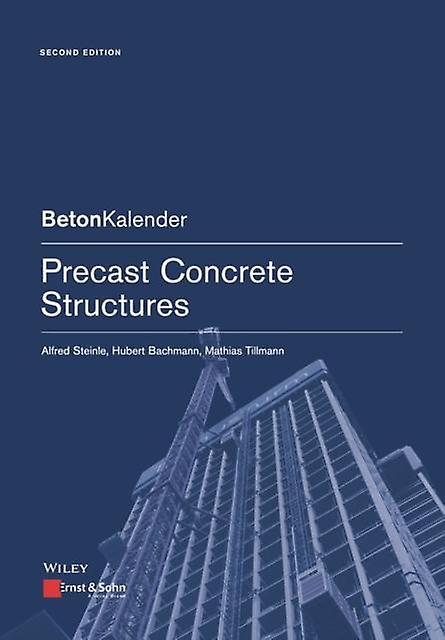 Precast Concrete Structures by Mathias Tillmann Paperback Book