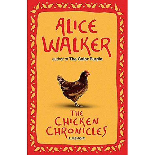 The Chicken Chronicles: En erindringsbog
