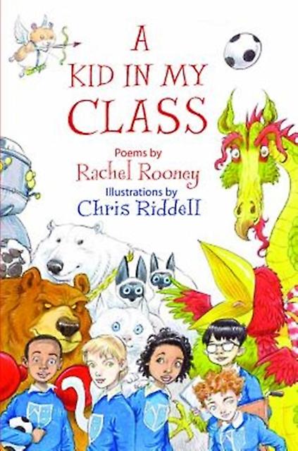 A Kid In My Class by Rachel Rooney Paperback Book