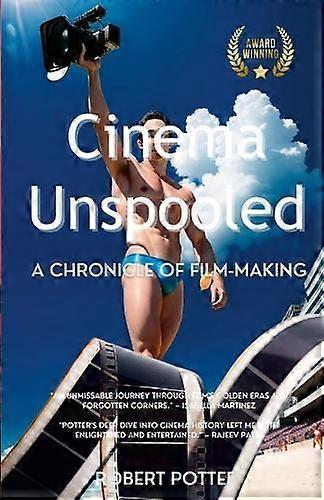 Cinema Unspooled by Robert Potter Paperback