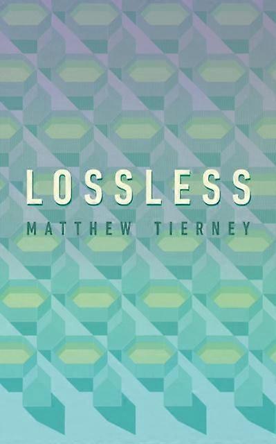 Lossless - Matthew Tierney