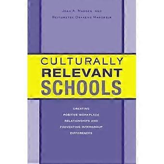 Culturally Relevant Schools